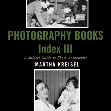 Photography Books Index Iii A Subject Guide to