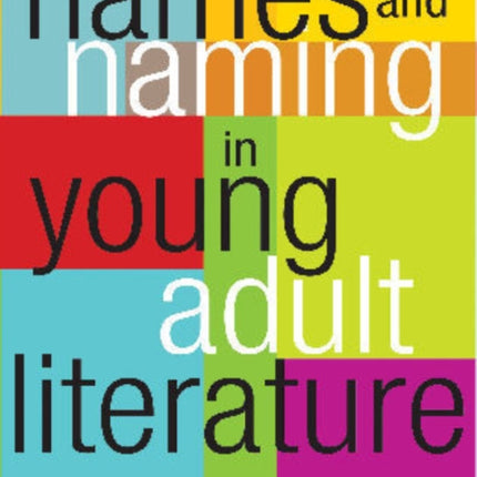 Names and Naming in Young Adult Literature