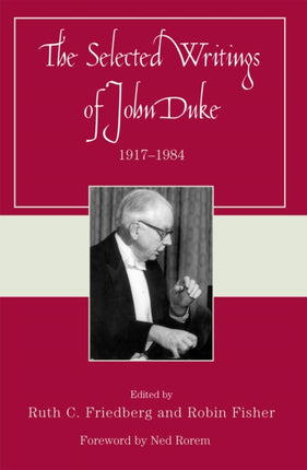 The Selected Writings of John Duke: 1917-1984