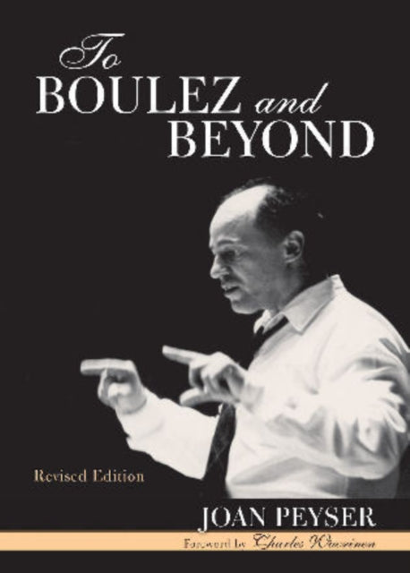 To Boulez and Beyond