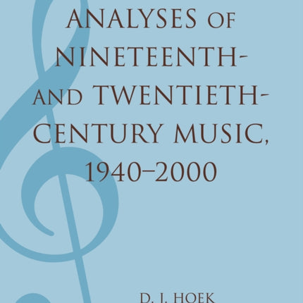 Analyses of Nineteenth and TwentiethCentury Music