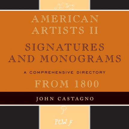 American Artists II: Signatures and Monograms