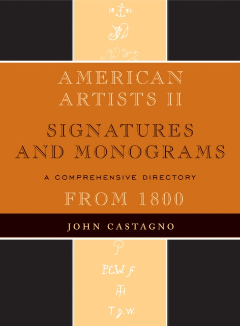 American Artists II: Signatures and Monograms