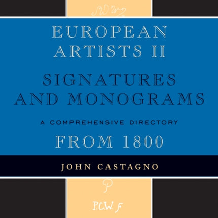 European Artists II: Signatures and Monograms