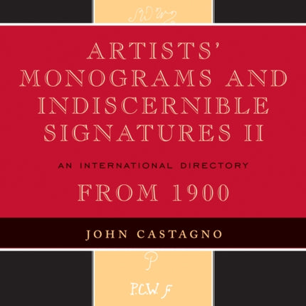 Artists' Monograms and Indiscernible Signatures II: An International Directory