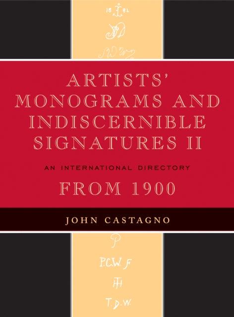 Artists' Monograms and Indiscernible Signatures II: An International Directory