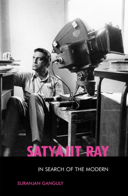 Satyajit Ray In Search of the Modern 73 The