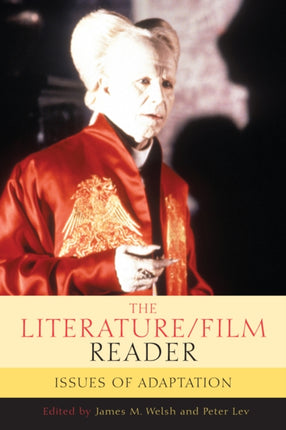 The LiteratureFilm Reader Issues of Adaptation