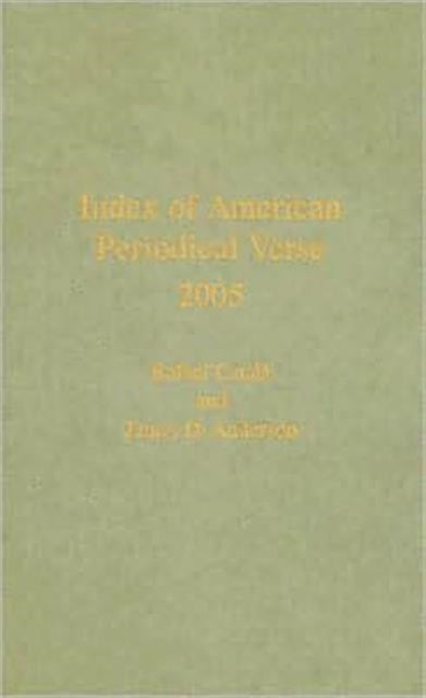 Index of American Periodical Verse 2005