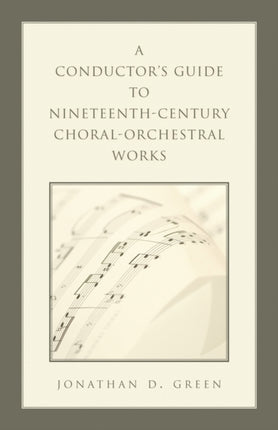 A Conductors Guide to NineteenthCentury