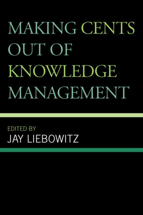 Making Cents Out of Knowledge Management