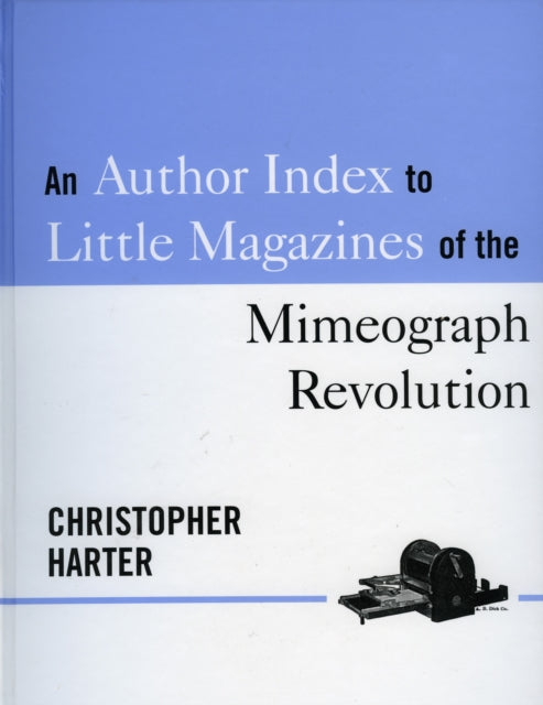 An Author Index to Little Magazines of the Mimeograph Revolution