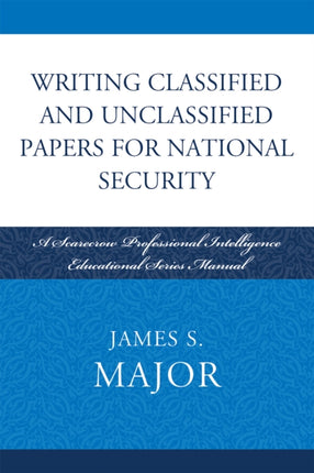 Writing Classified and Unclassified Papers for