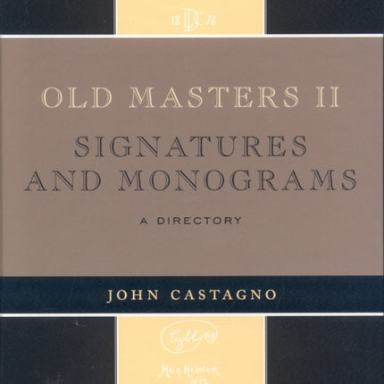 Old Masters II Signatures and Monograms A
