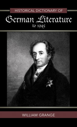 Historical Dictionary of German Literature to