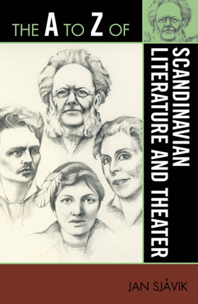 The to Z of Scandinavian Literature and Theater
