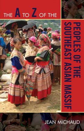 The A to Z of the Peoples of the Southeast Asian