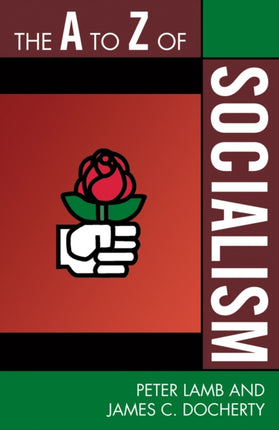 The A to Z of Socialism 68 The A to Z Guide