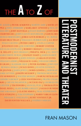 The A to Z of Postmodernist Literature and