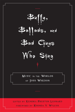 Buffy Ballads and Bad Guys Who Sing