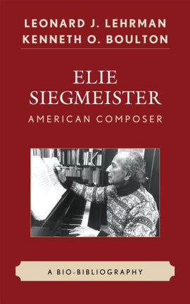 Elie Siegmeister American Composer