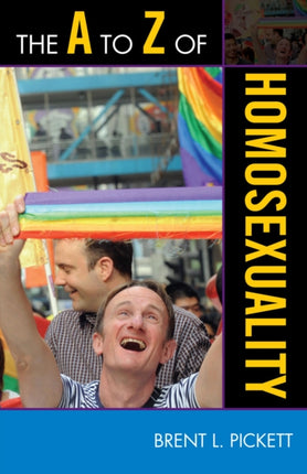 The A to Z of Homosexuality 122 The A to Z Guide