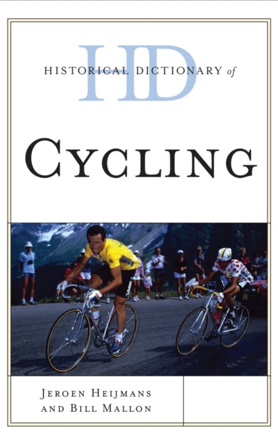 Historical Dictionary of Cycling