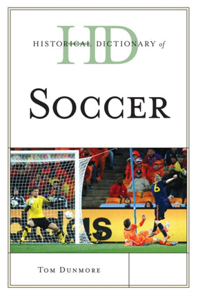 Historical Dictionary of Soccer Historical
