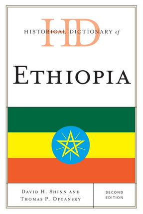 Historical Dictionary of Ethiopia Historical