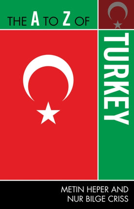 The A to Z of Turkey 240 The A to Z Guide Series