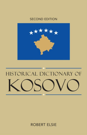 Historical Dictionary of Kosovo Historical