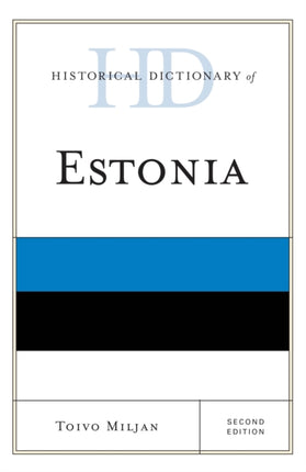 Historical Dictionary of Estonia