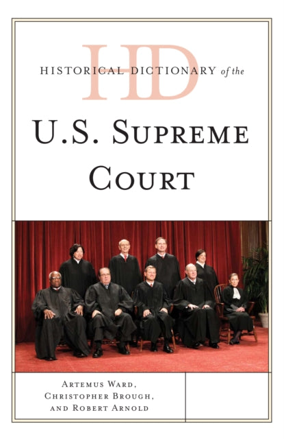 Historical Dictionary of the US Supreme Court