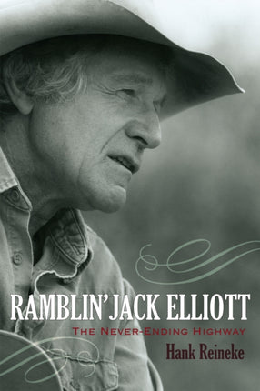 Ramblin Jack Elliott The NeverEnding Highway