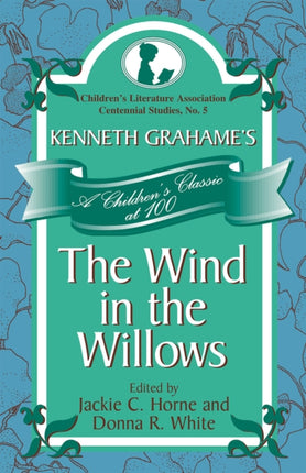 Kenneth Grahames The Wind in the Willows