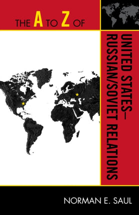 The A to Z of United StatesRussianSoviet