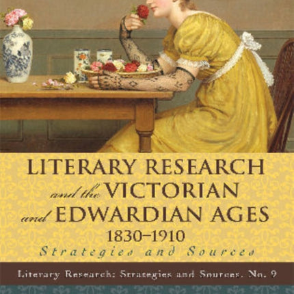 Literary Research and the Victorian and Edwardian