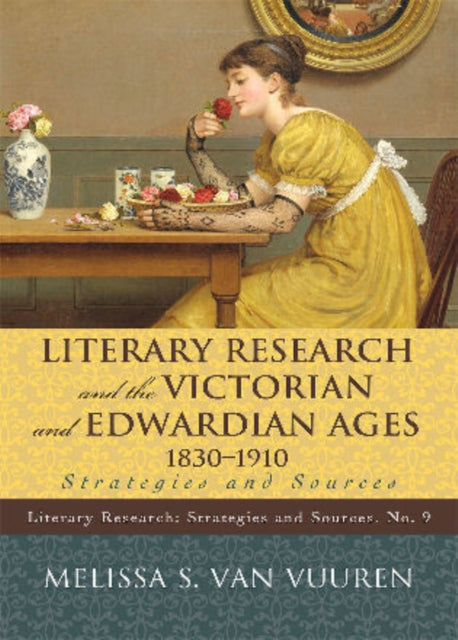 Literary Research and the Victorian and Edwardian