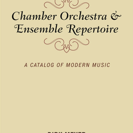 Chamber Orchestra and Ensemble Repertoire