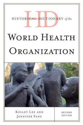 Historical Dictionary of the World Health