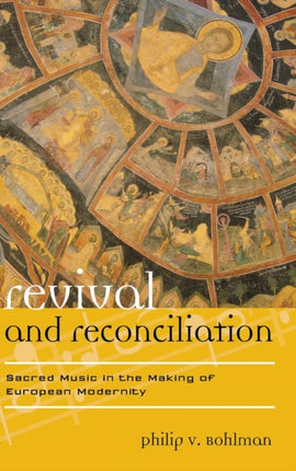 Revival and Reconciliation Sacred Music in the