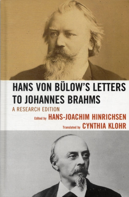 Hans von Bülow's Letters to Johannes Brahms: A Research Edition