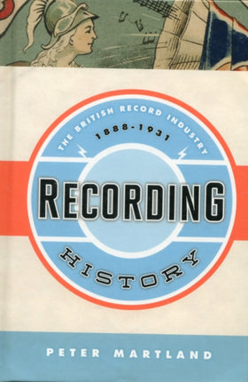 Recording History The British Record Industry