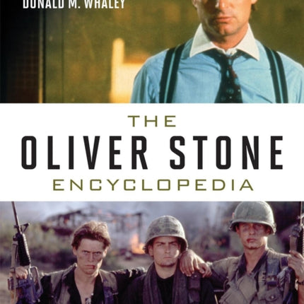 The Oliver Stone Encyclopedia