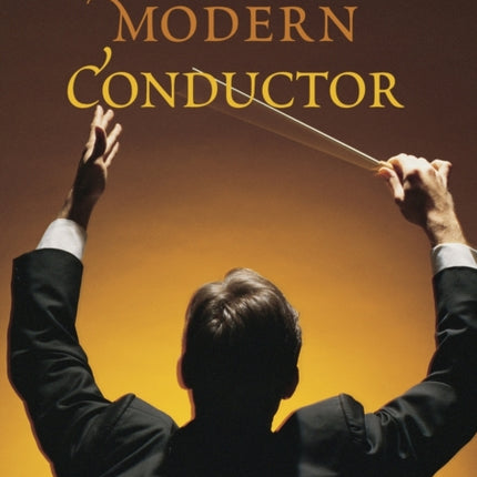 A Dictionary for the Modern Conductor
