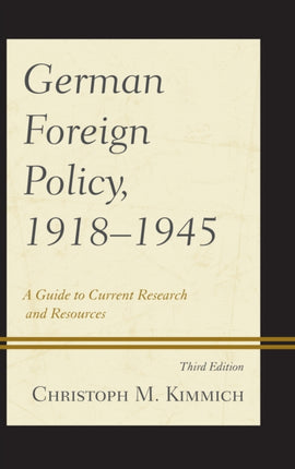 German Foreign Policy 19181945