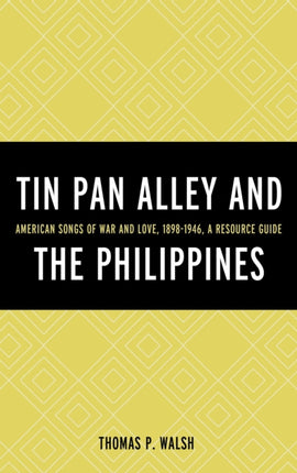 Tin Pan Alley and the Philippines American Songs