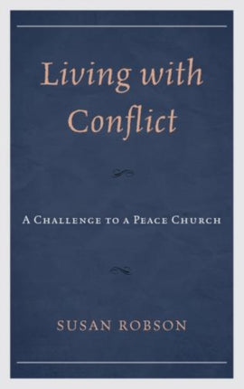 Living with Conflict A Challenge to a Peace