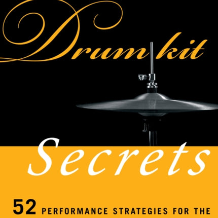 Drum Kit Secrets