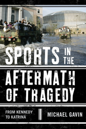 Sports in the Aftermath of Tragedy From Kennedy